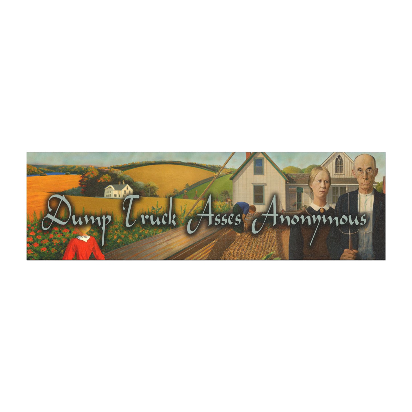 Dump Truck Asses Anonymous Magnet
