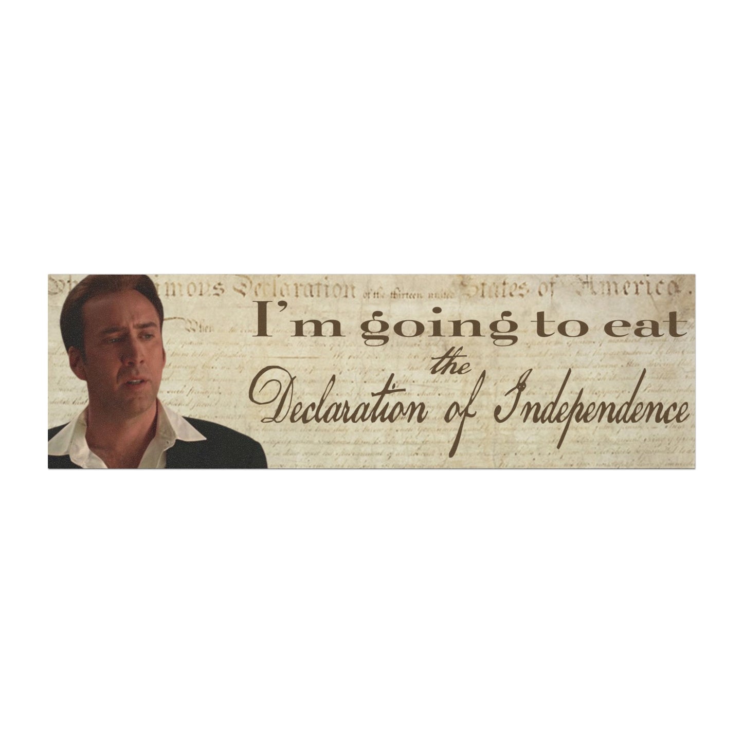 I'm Going to Eat the Declaration of Independence Magnet