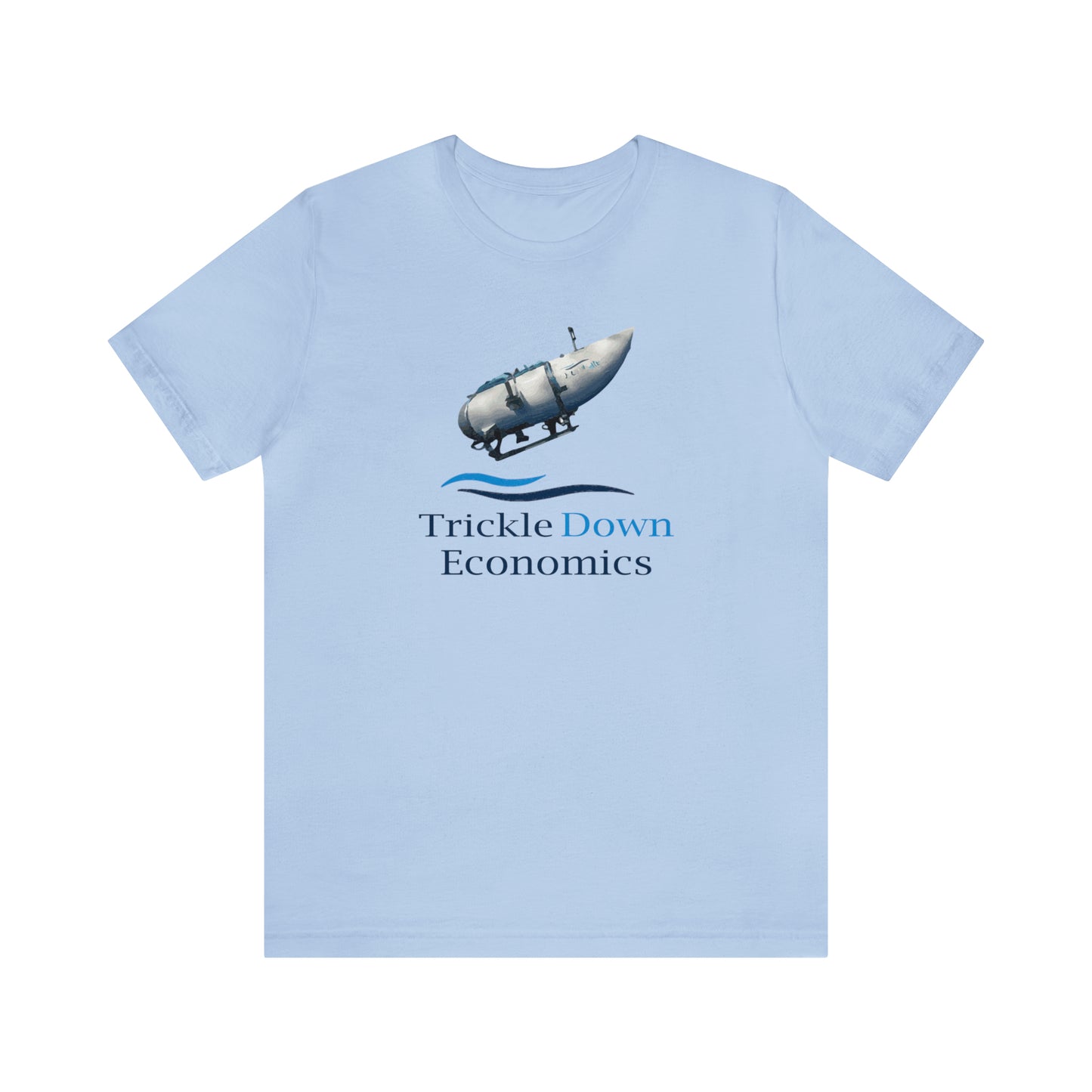 Trickle Down Economics Shirt