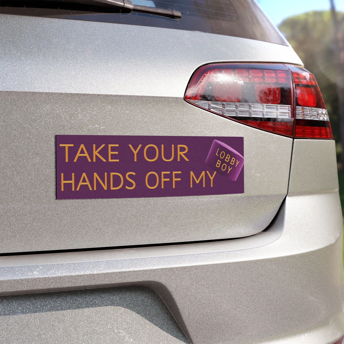 Take Your Hands Off My Lobby Boy Magnet