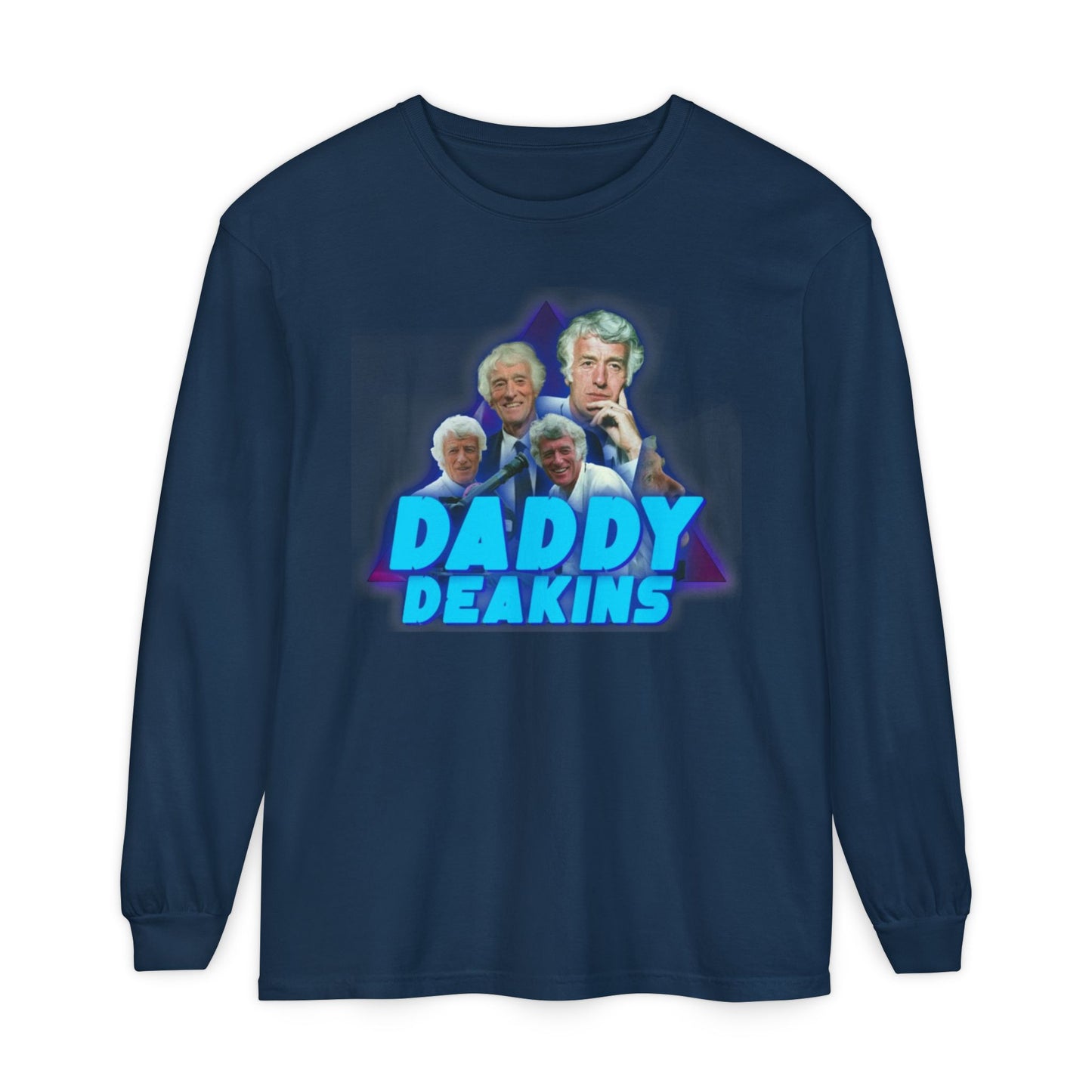 Daddy Deakins Long Sleeve