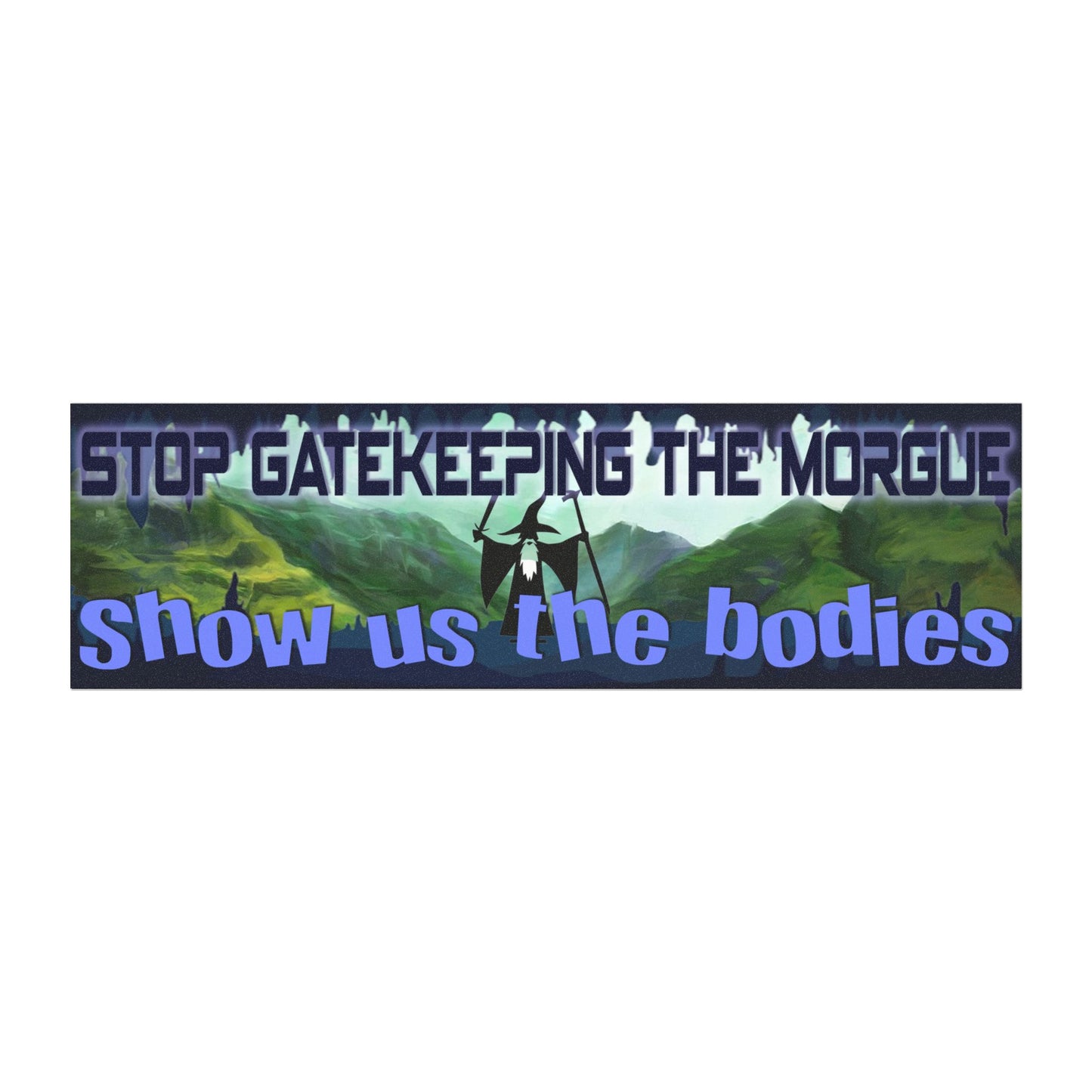 Stop Gatekeeping the Morgue Magnet