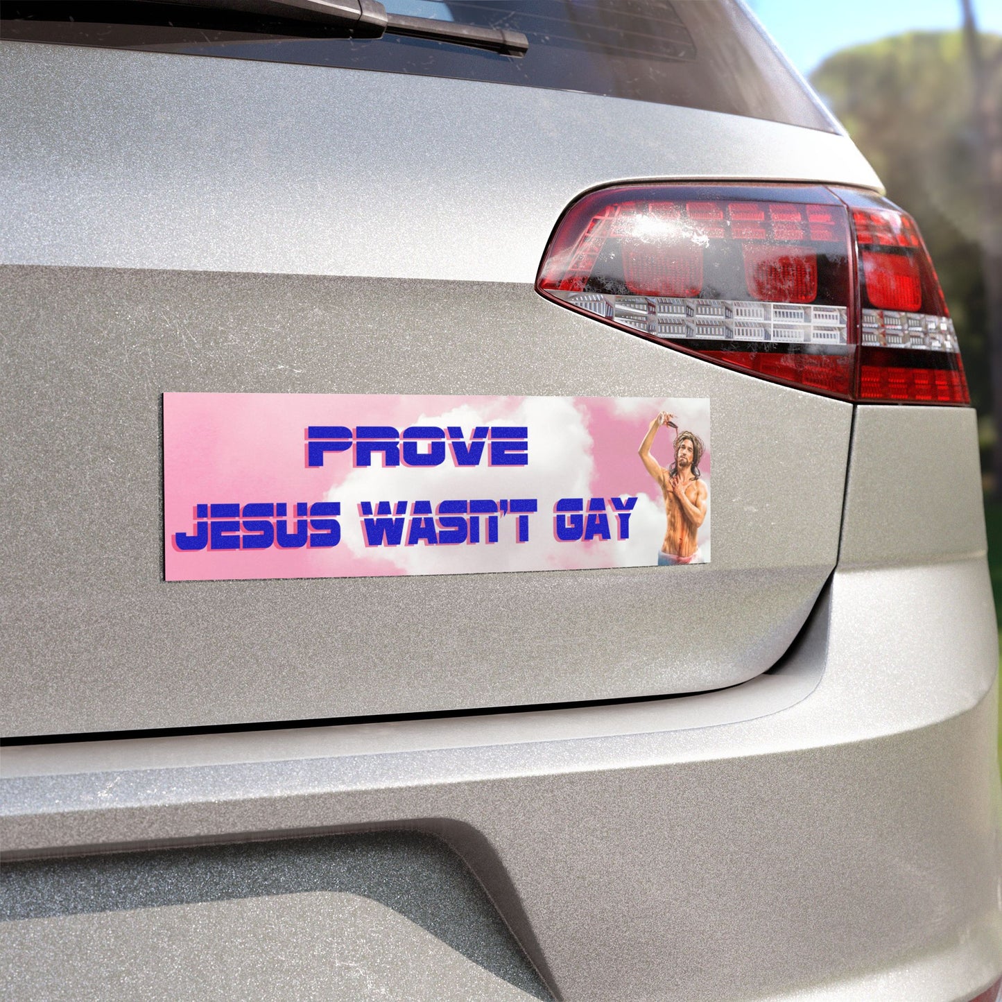 Prove Jesus Wasnt Gay Magnet