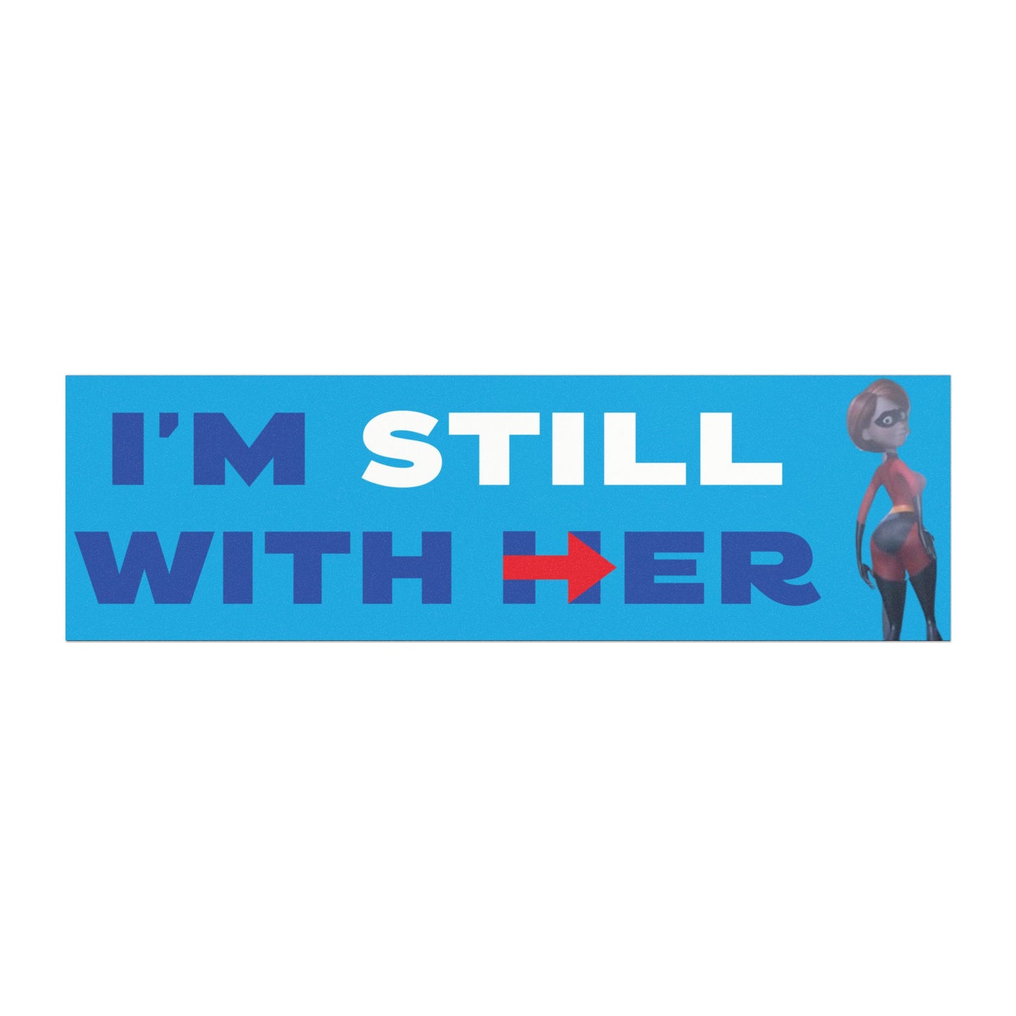 I'm Still With Her Magnet