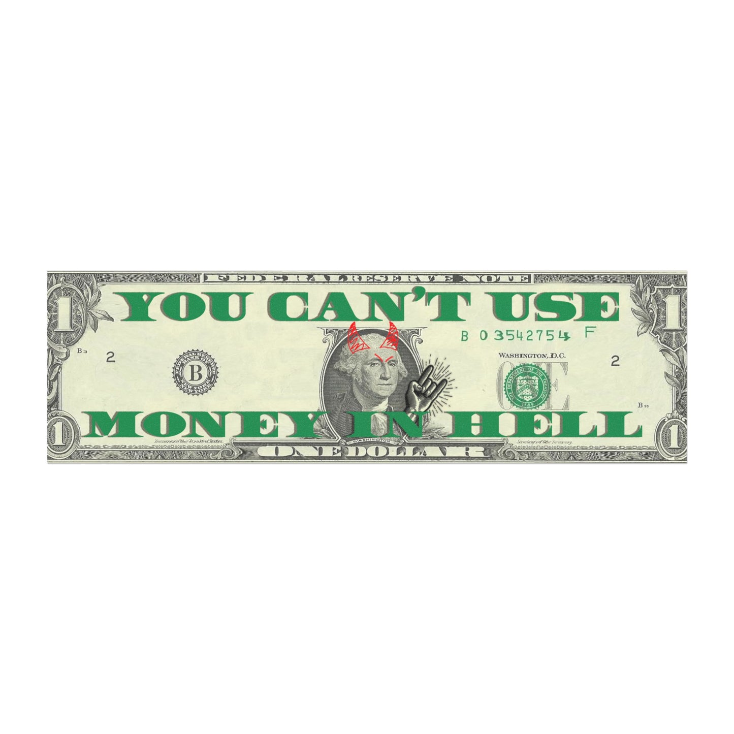 You Can't Use Money in Hell Magnet
