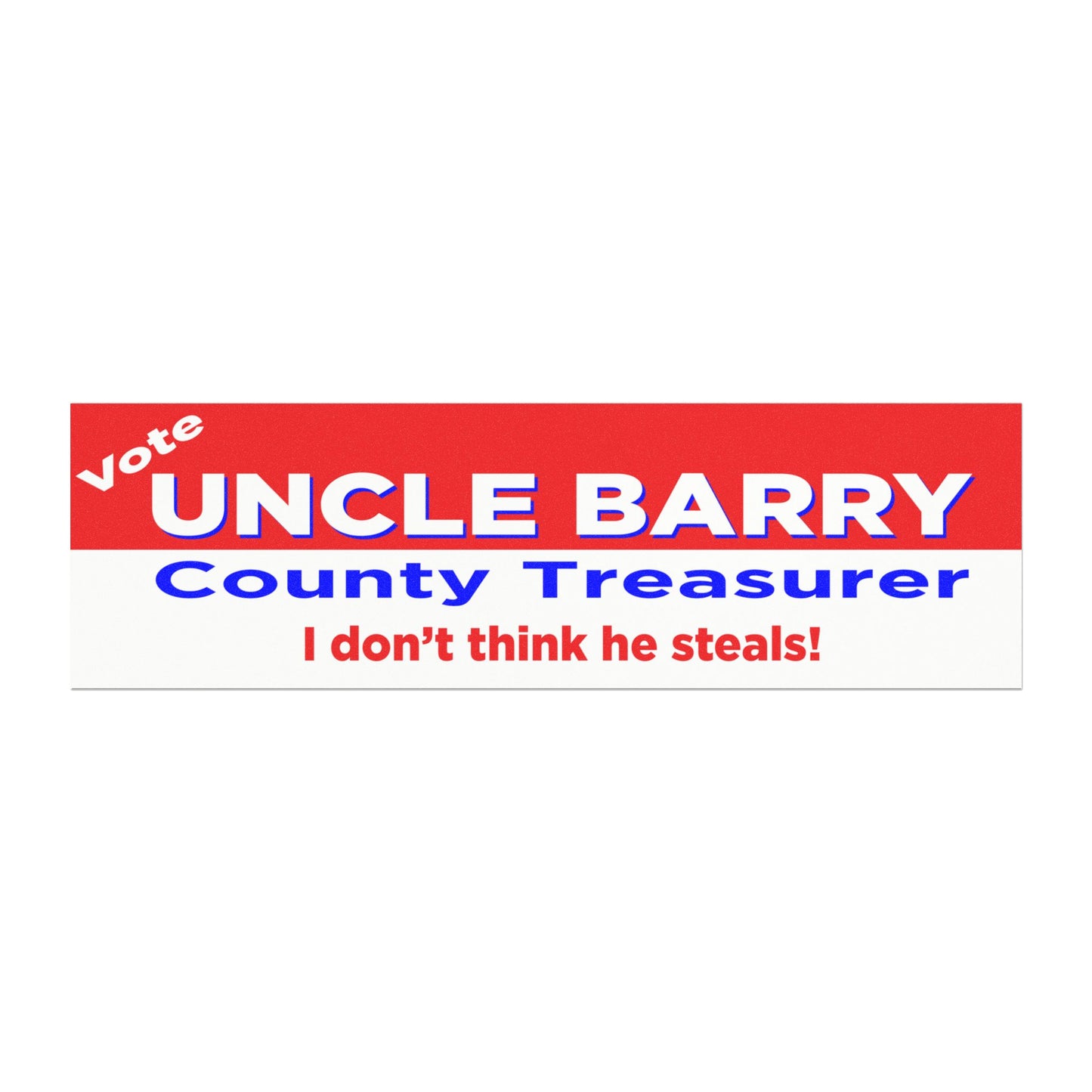 Vote Uncle Barry Car Magnet