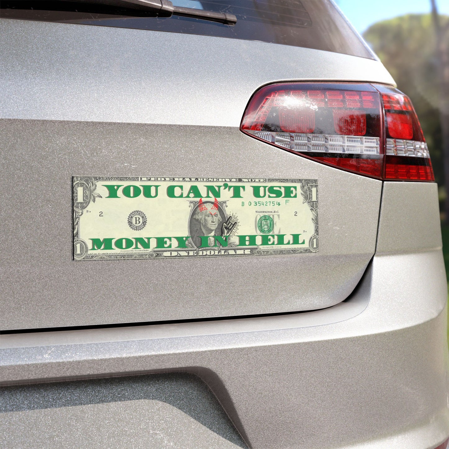 You Can't Use Money in Hell Magnet
