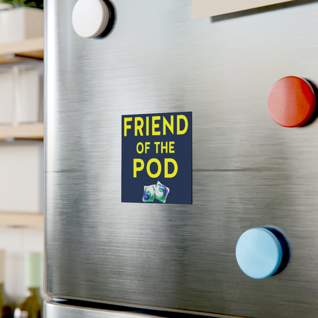 Friend of the Pod Magnet