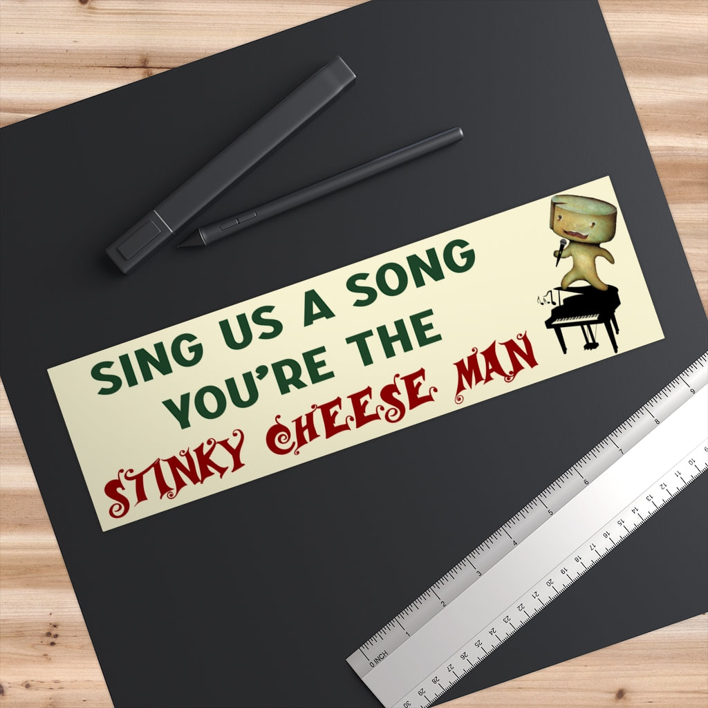 Sing Us a Song Youre the Stinky Cheese Man