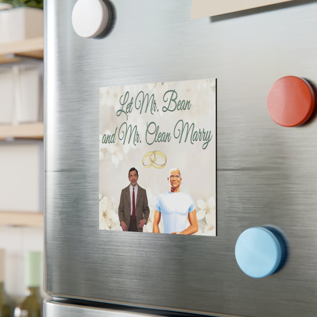 Let Mr. Bean and Mr. Clean Marry Magnet