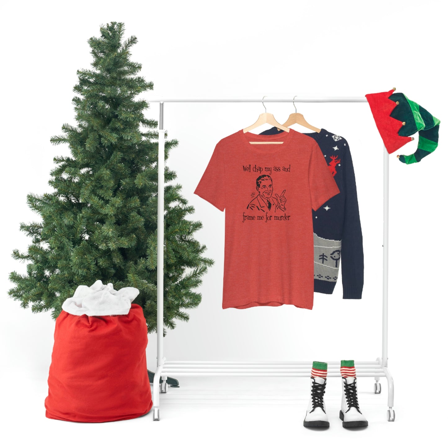 Chap My Ass And Frame Me For Murder Tee
