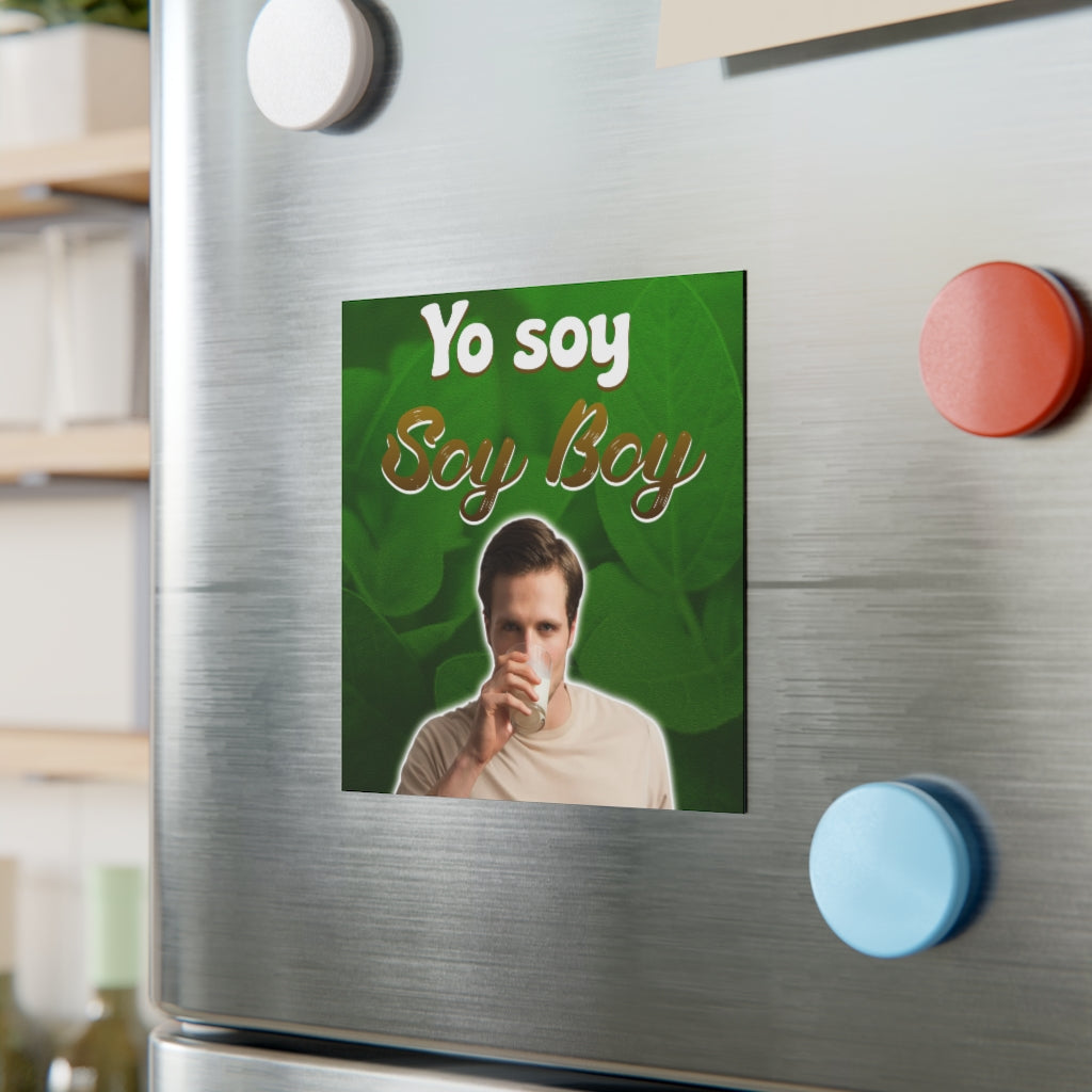 Yo Soy Soy Boy Magnet