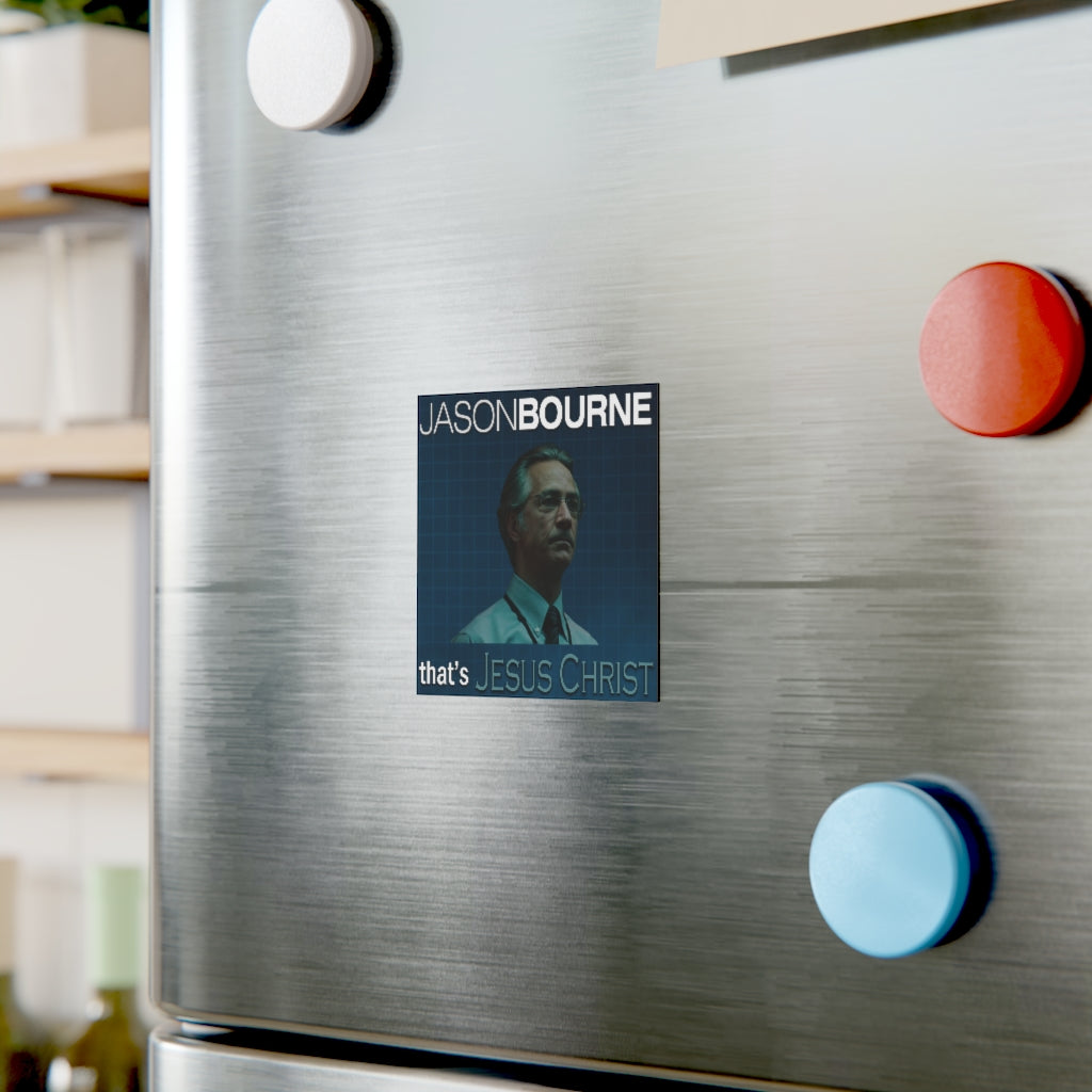 Jason Bourne That's Jesus Christ Magnet