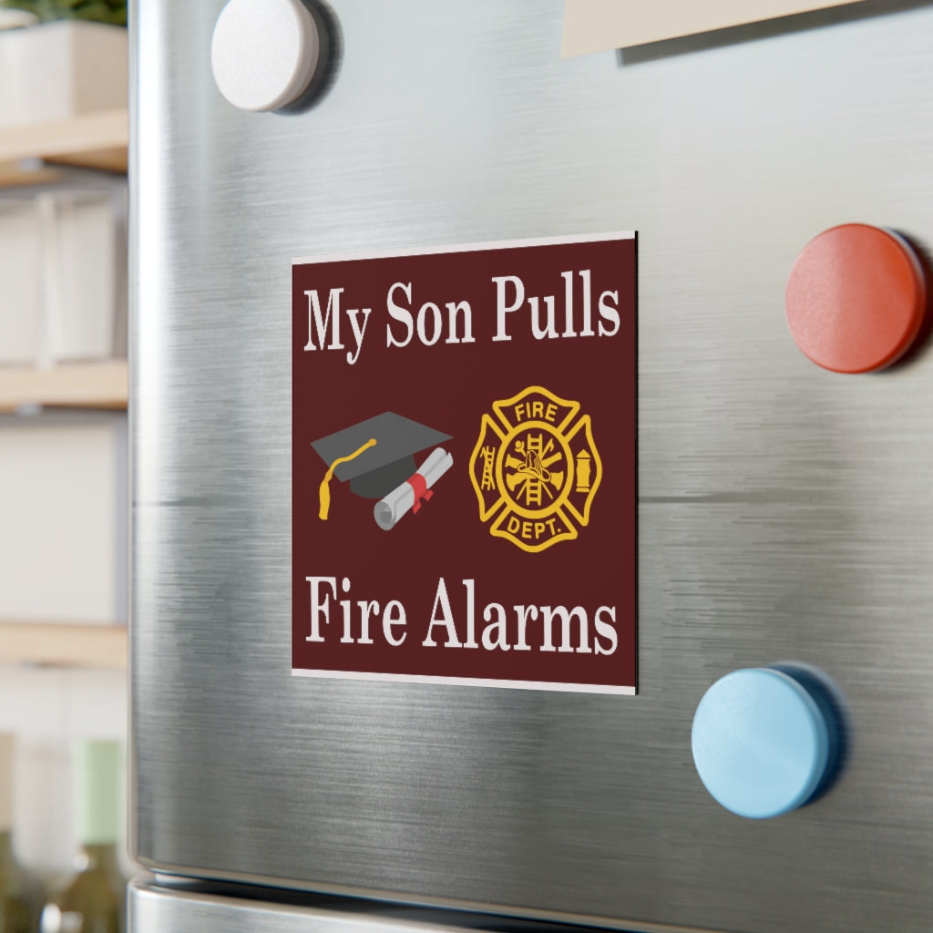 My Son Pulls Fire Alarms Magnet