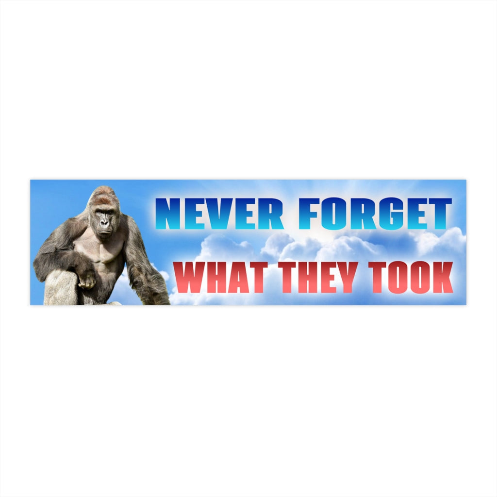 Never Forget What They Took