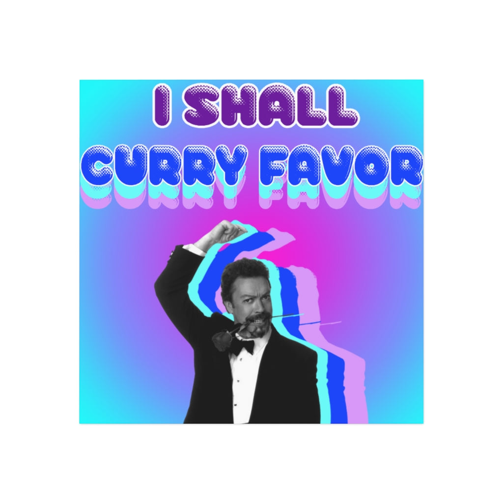 I Shall Curry Favor Magnet