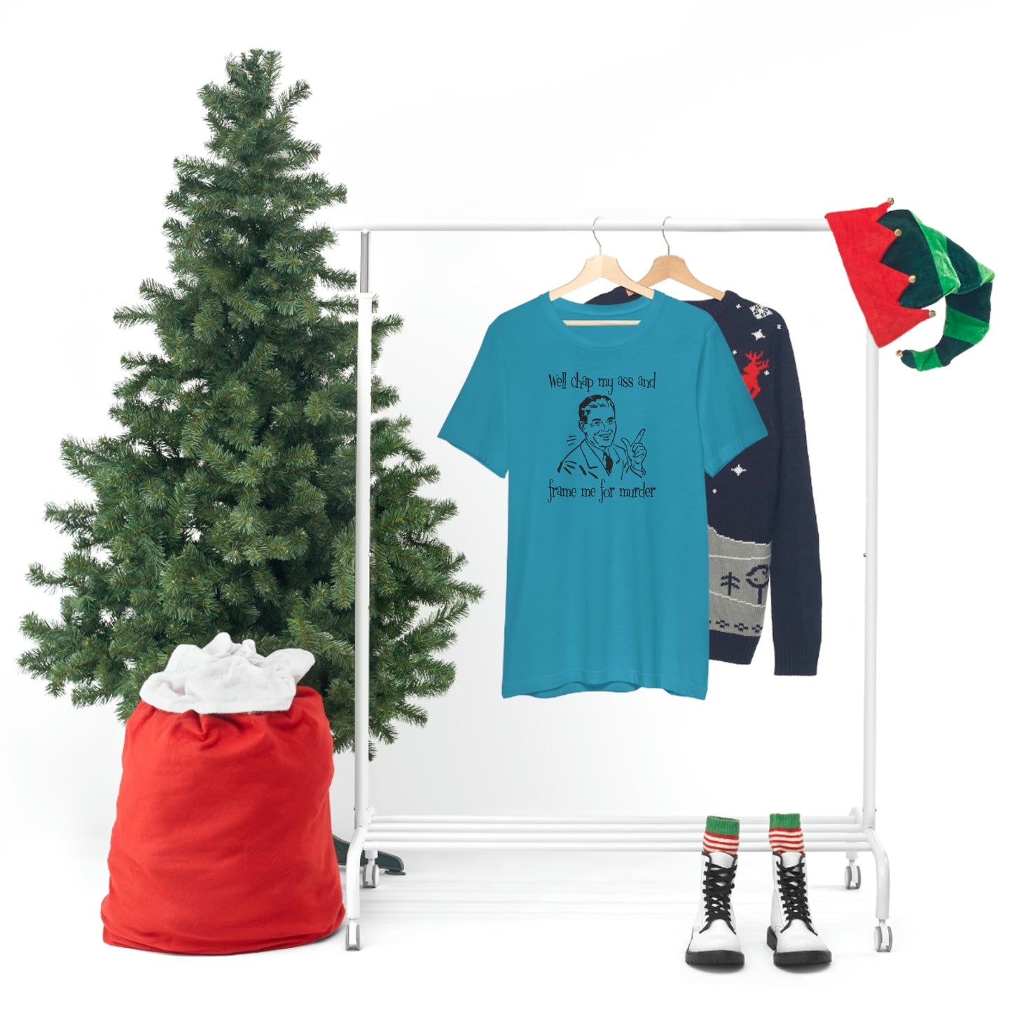 Chap My Ass And Frame Me For Murder Tee