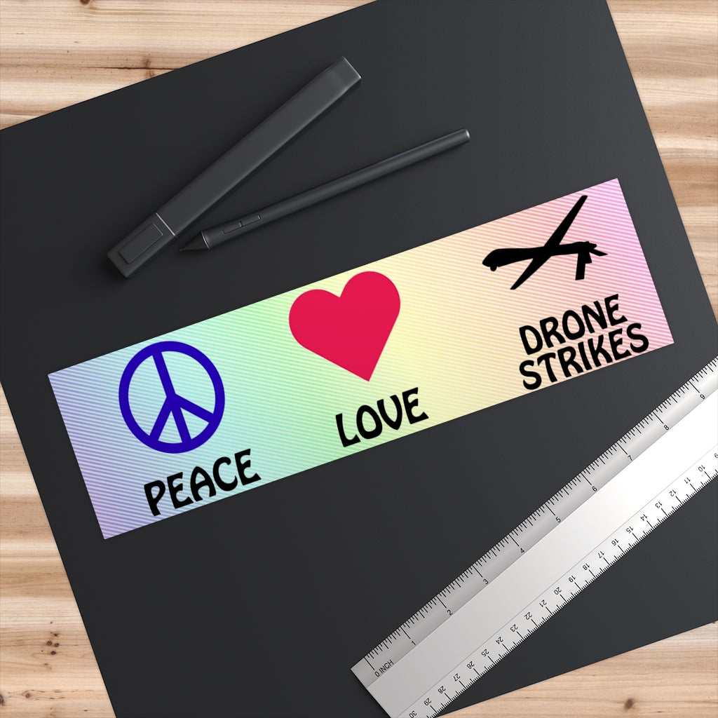 Peace Love and Drone Strikes