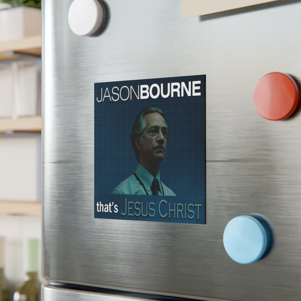 Jason Bourne That's Jesus Christ Magnet