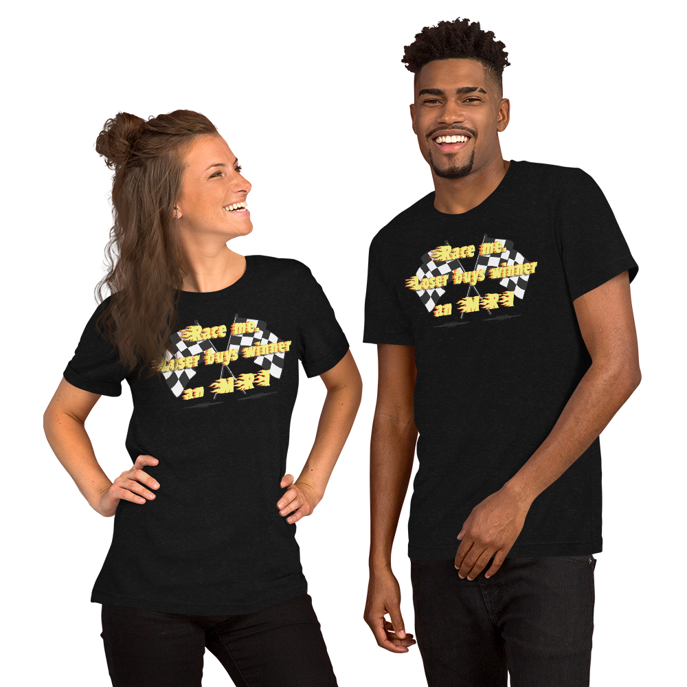 Race Me. Loser Buys Winner an MRI Shirt