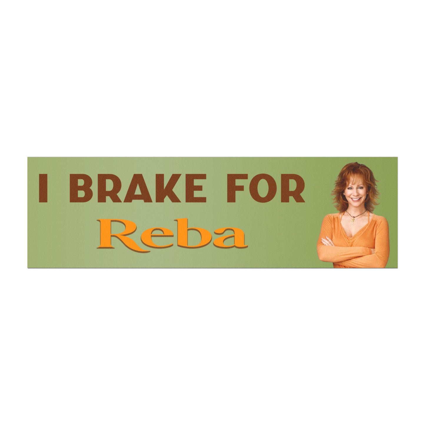 I Brake For Reba Magnet