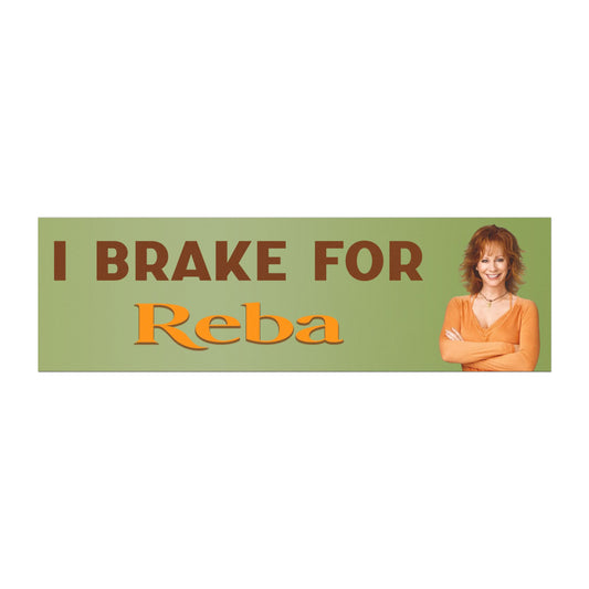 I Brake For Reba Magnet
