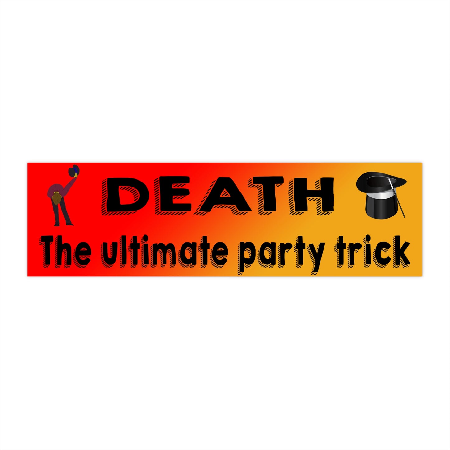 Death The Ultimate Party Trick