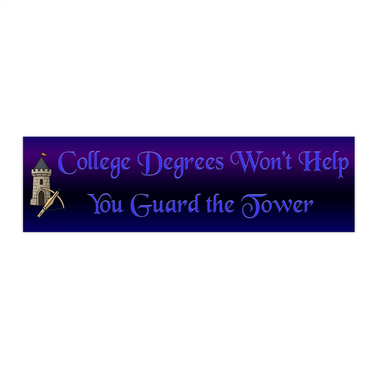 College Degrees Won't Help You Defend the Tower