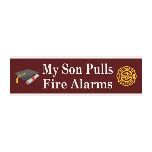 My Son Pulls Fire Alarms Magnet