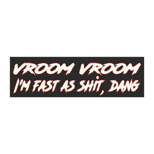 Vroom Vroom Party Starter Magnet