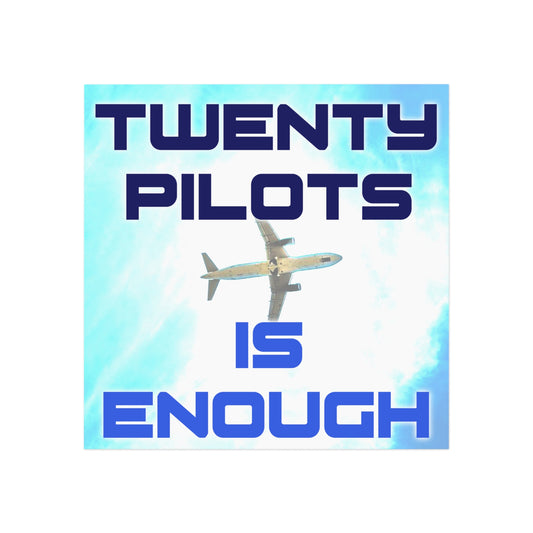 Twenty Pilots is Enough Magnet