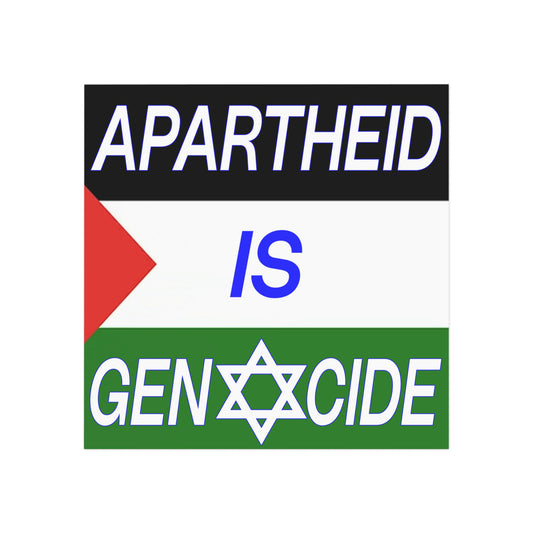 Apartheid is Genocide Magnet