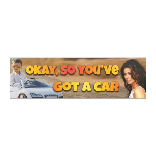 Okay So Youve Got A Car Magnet