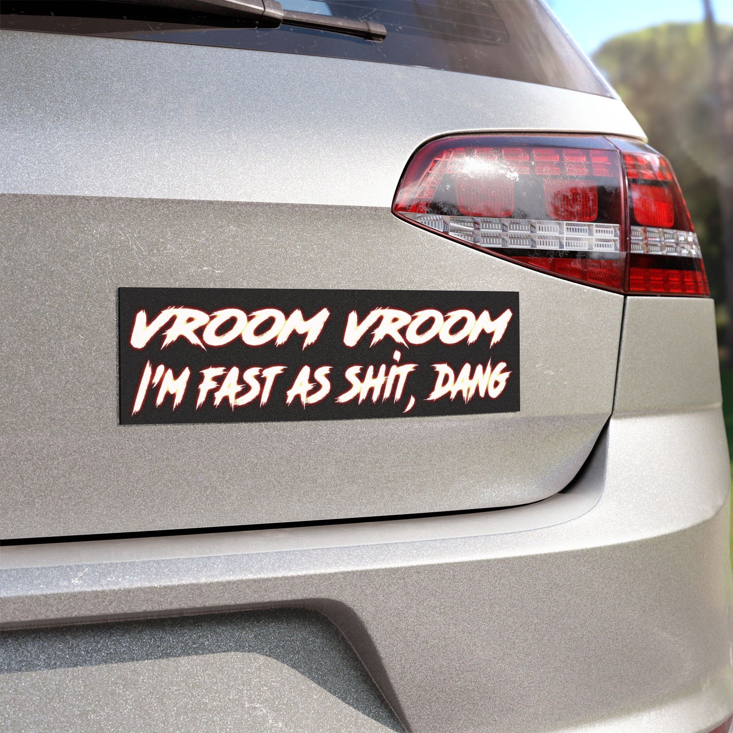 Vroom Vroom Party Starter Magnet