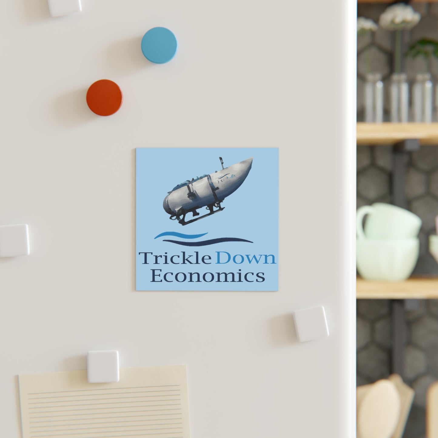 Trickle Down Economics Magnet