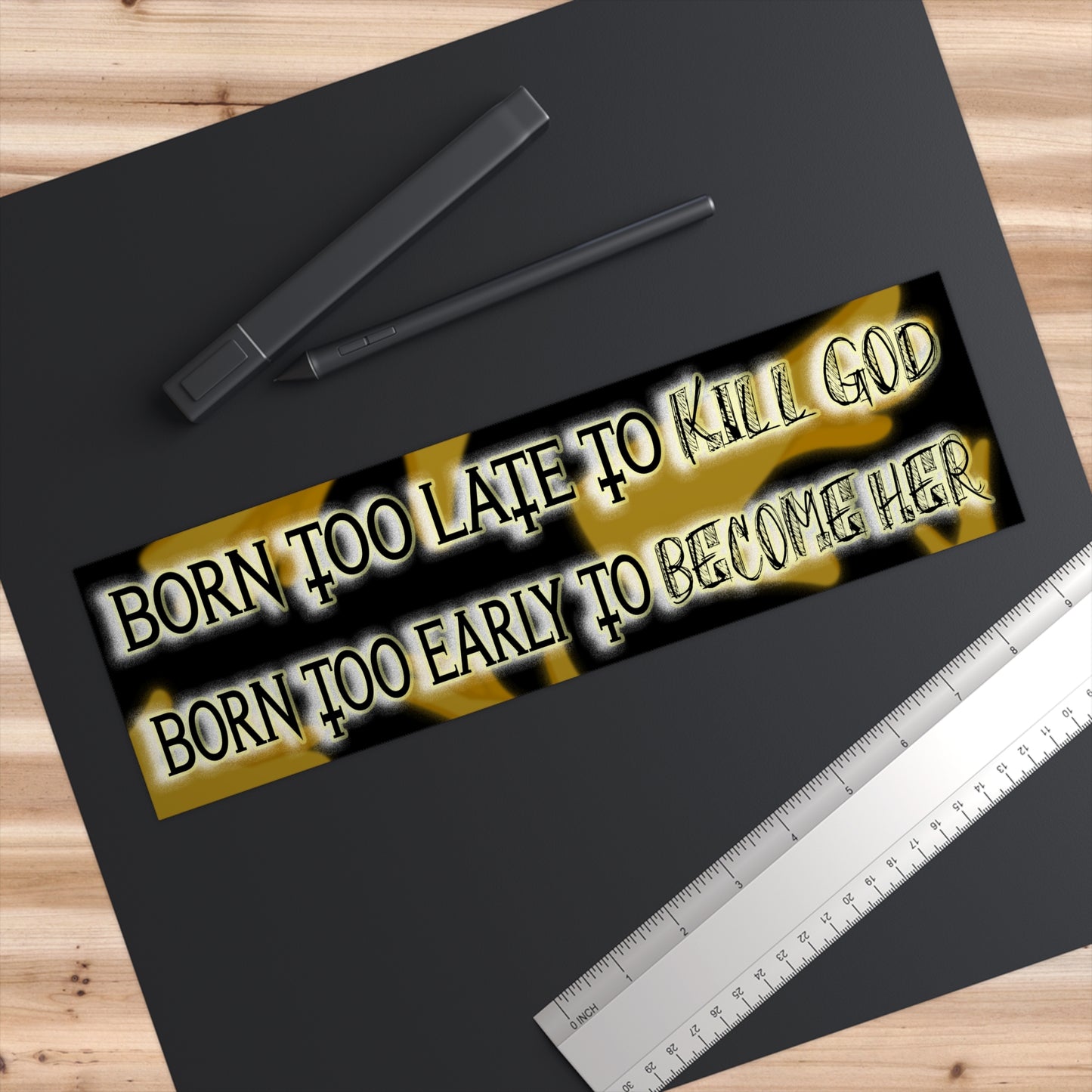 Born Too Late to Kill God, Born Too Early to Become Him