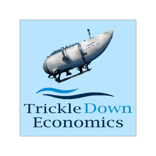Trickle Down Economics Square