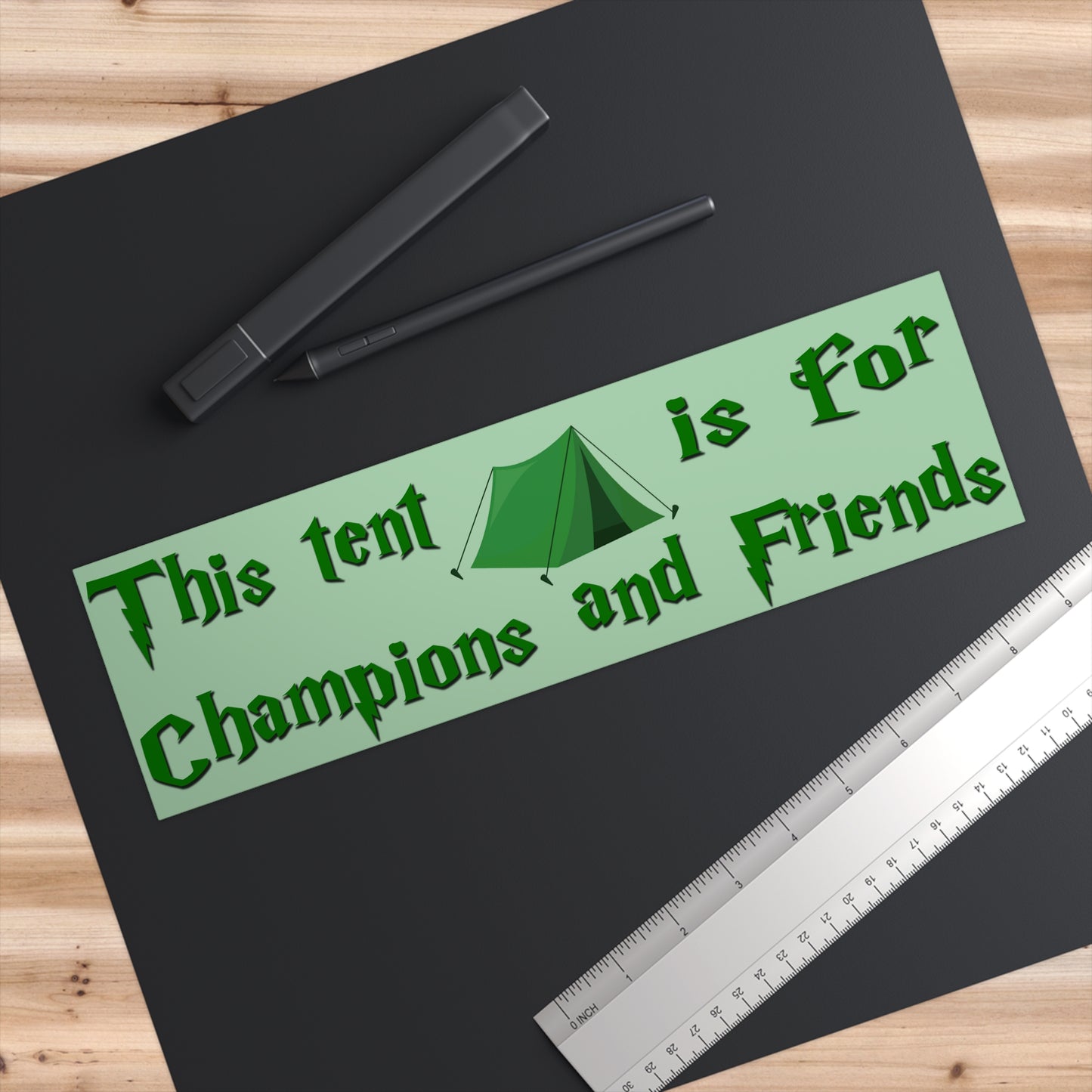 This Tent is For Champions and Friends