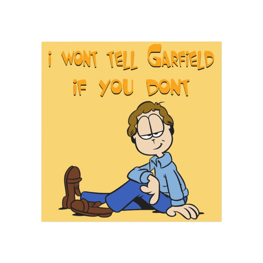 I won't tell Garfield if you don't Magnet