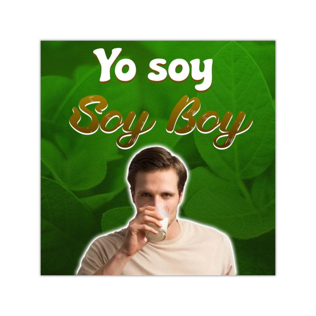 Yo Soy Soy Boy Square