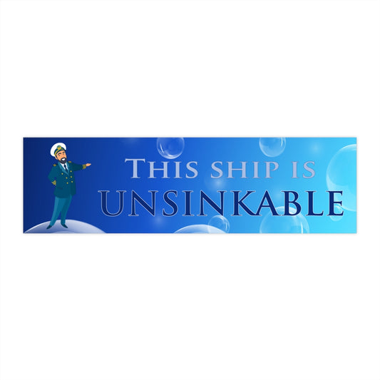 This Ship Is Unsinkable