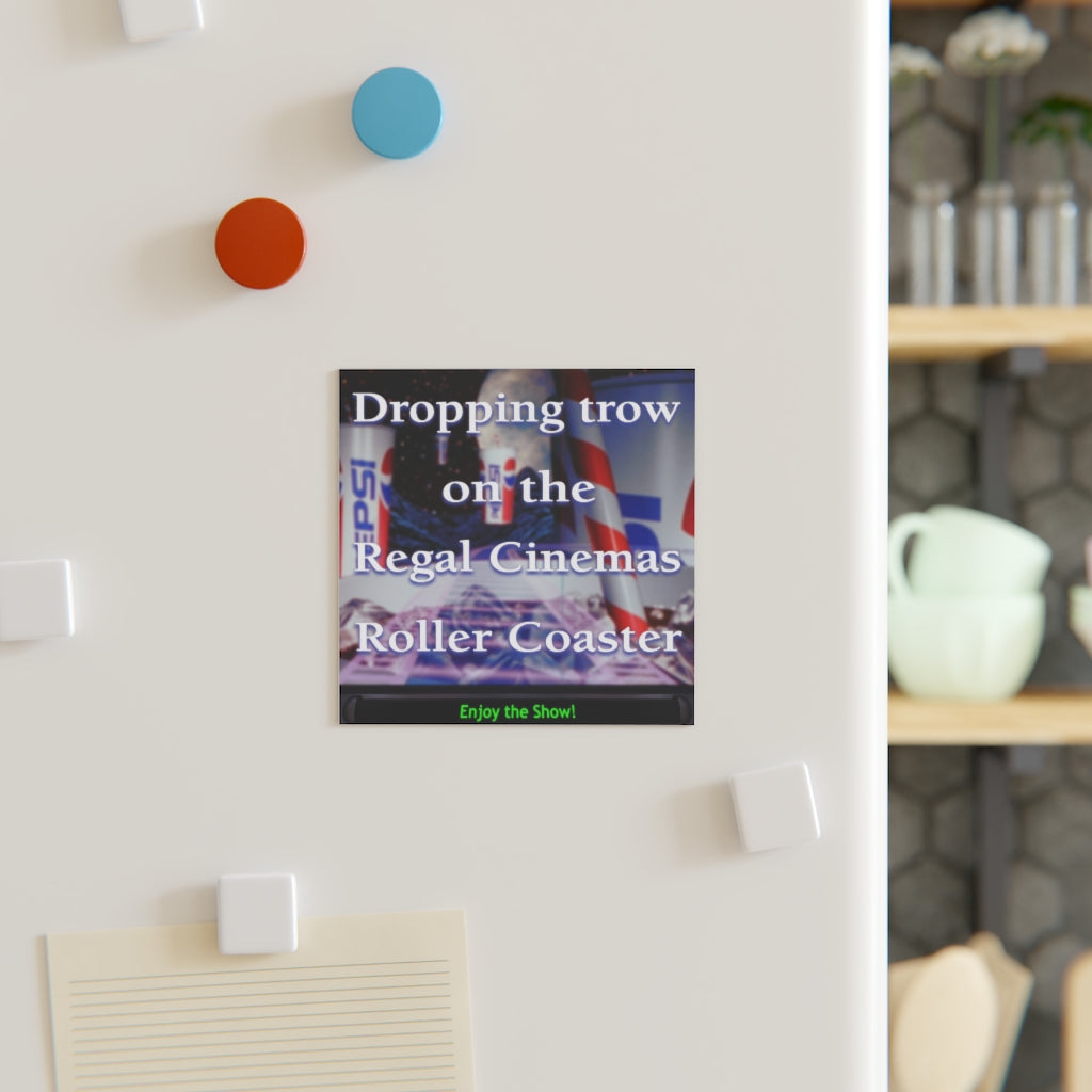 Dropping Trow on the Regal Cinemas Roller Coaster Magnet