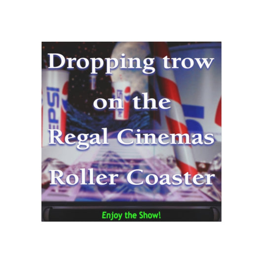 Dropping Trow on the Regal Cinemas Roller Coaster Magnet