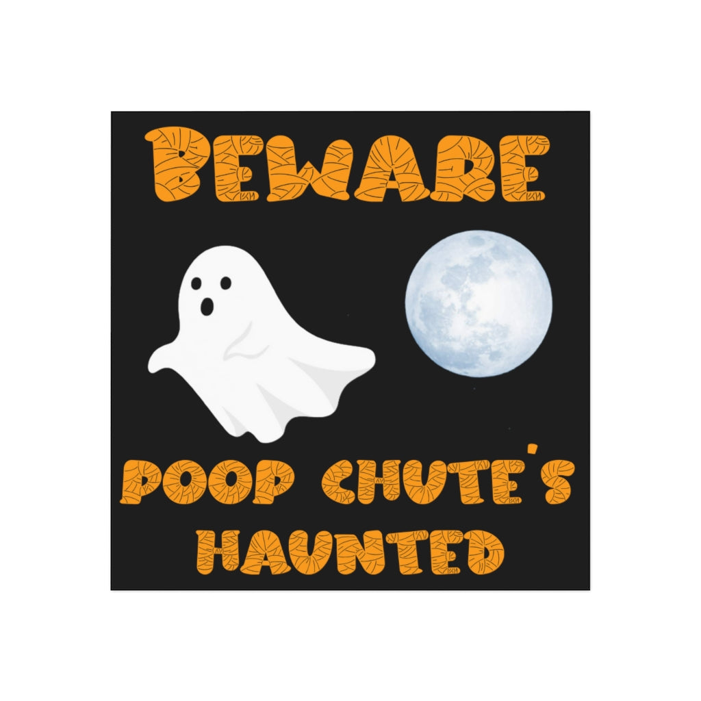 Beware Poop Chute's Haunted Magnet