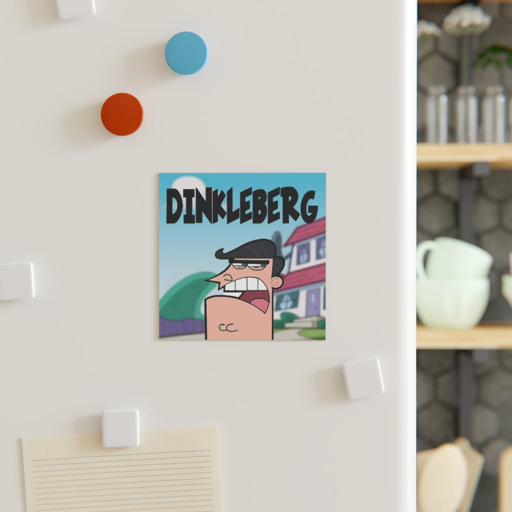 DINKLEBERG Magnet