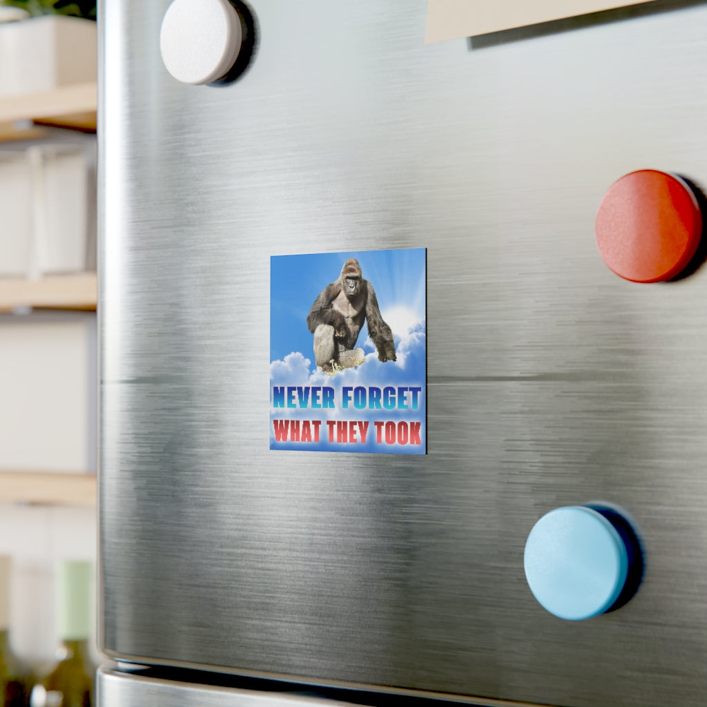 Never Forget What They Took Magnet