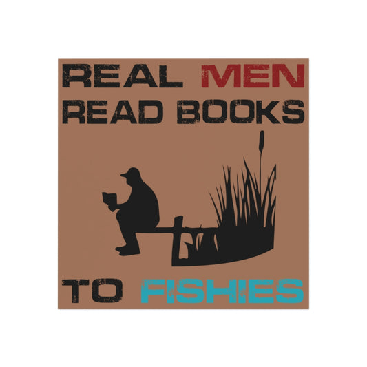 Real Men Read Books to Fishies Magnet