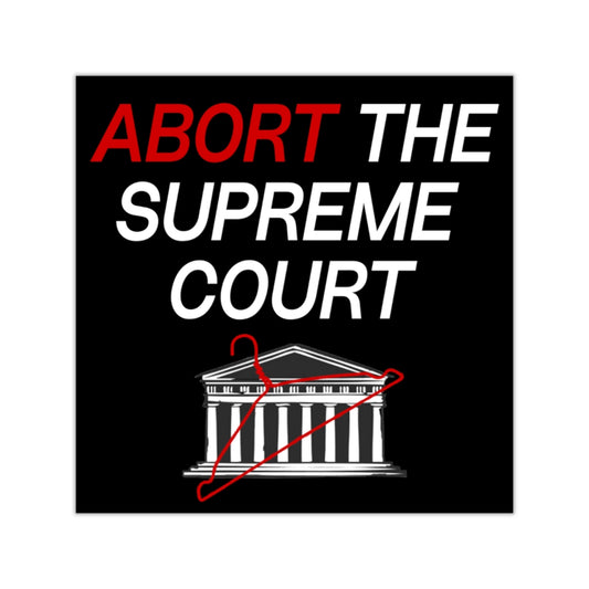 Abort the Supreme Court Square