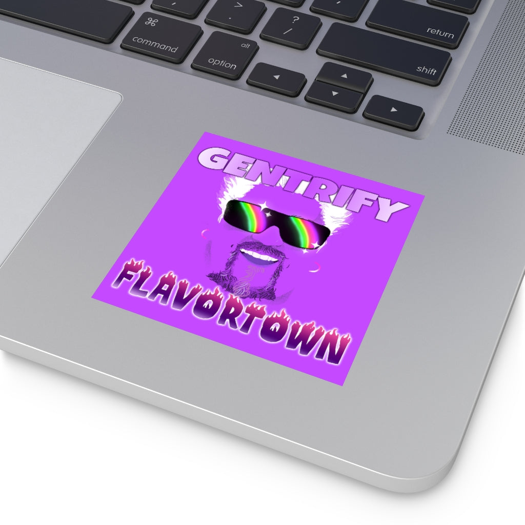 Gentrify Flavortown Square Sticker