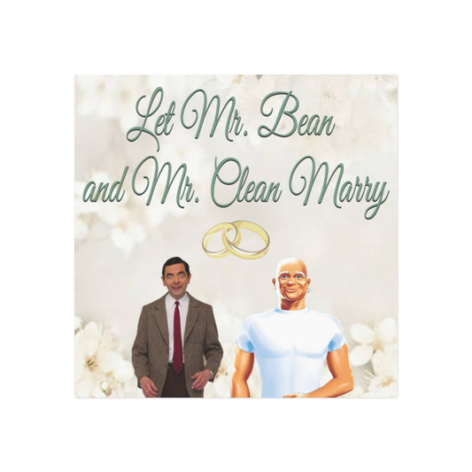 Let Mr. Bean and Mr. Clean Marry Magnet